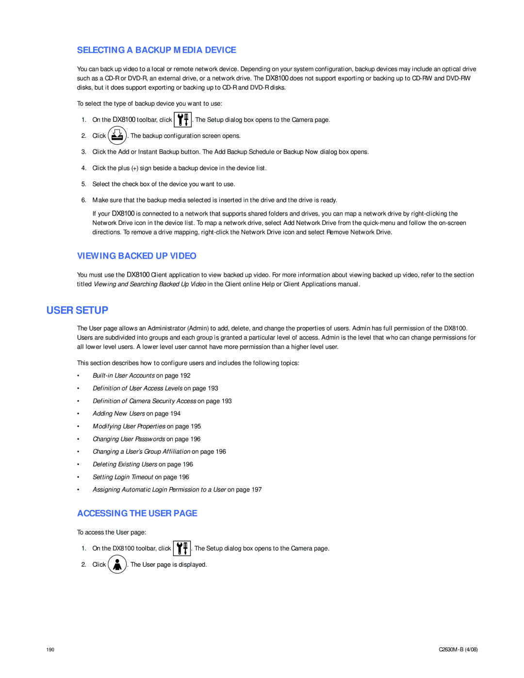 Pelco dx8100 manual User Setup, Selecting a Backup Media Device, Viewing Backed UP Video, Accessing the User 