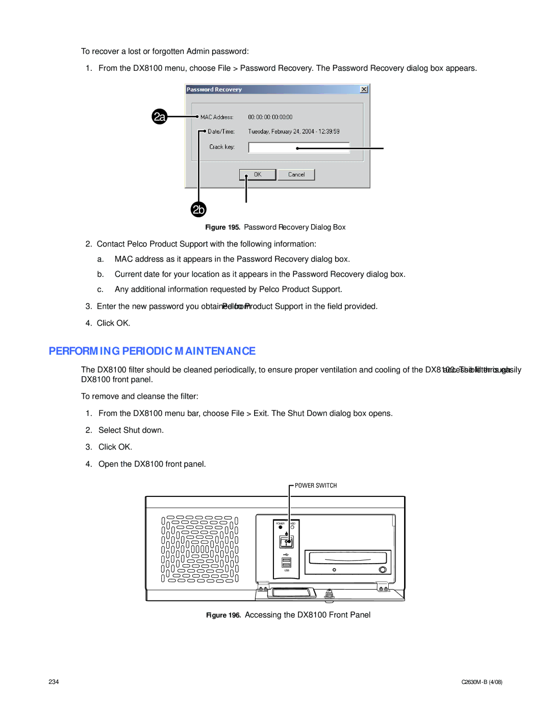 Pelco dx8100 manual Performing Periodic Maintenance, Accessing the DX8100 Front Panel 