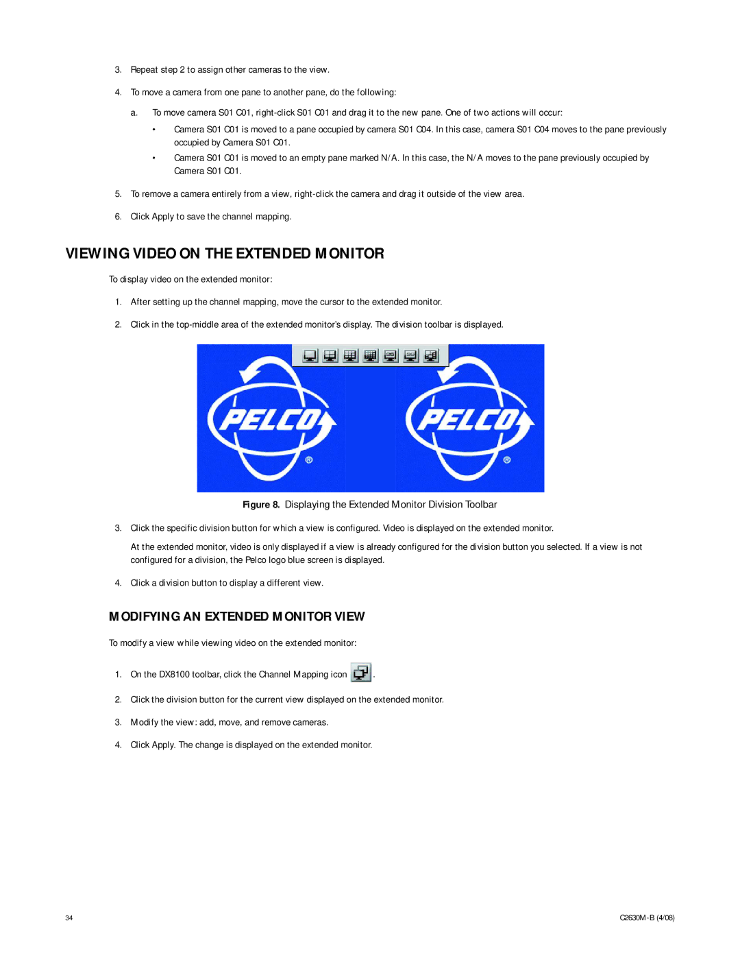 Pelco dx8100 manual Viewing Video on the Extended Monitor 