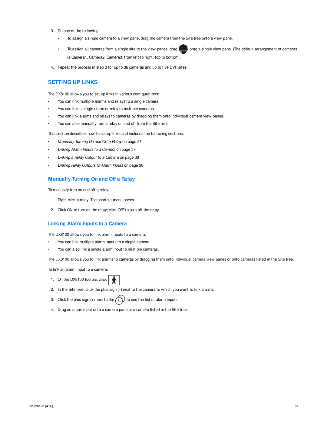 Pelco dx8100 manual Setting UP Links, Manually Turning On and Off a Relay, Linking Alarm Inputs to a Camera 