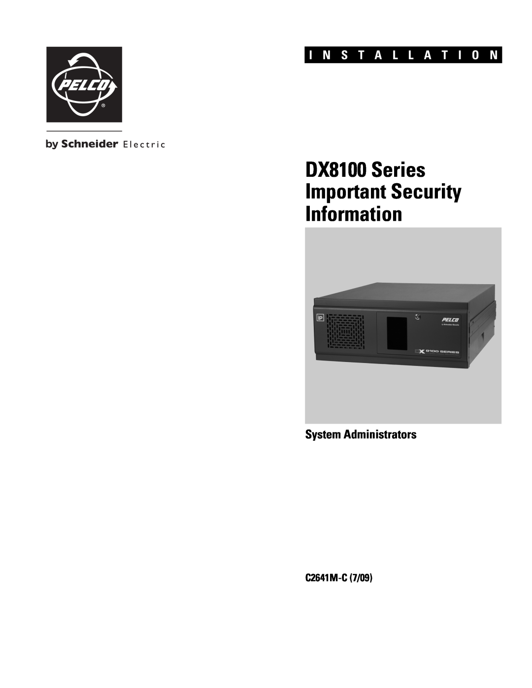 Pelco dx8100 manual C3648M 7/08, DX8100 Series Digital Video Recorder, I N S T A L L A T I O N 