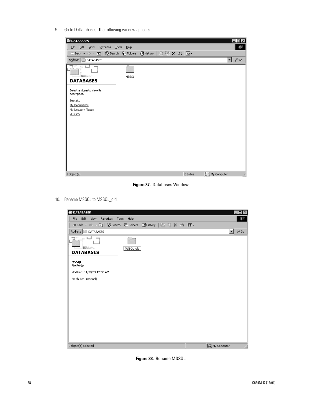 Pelco DX9100 installation manual Databases Window Rename Mssql to MSSQLold 