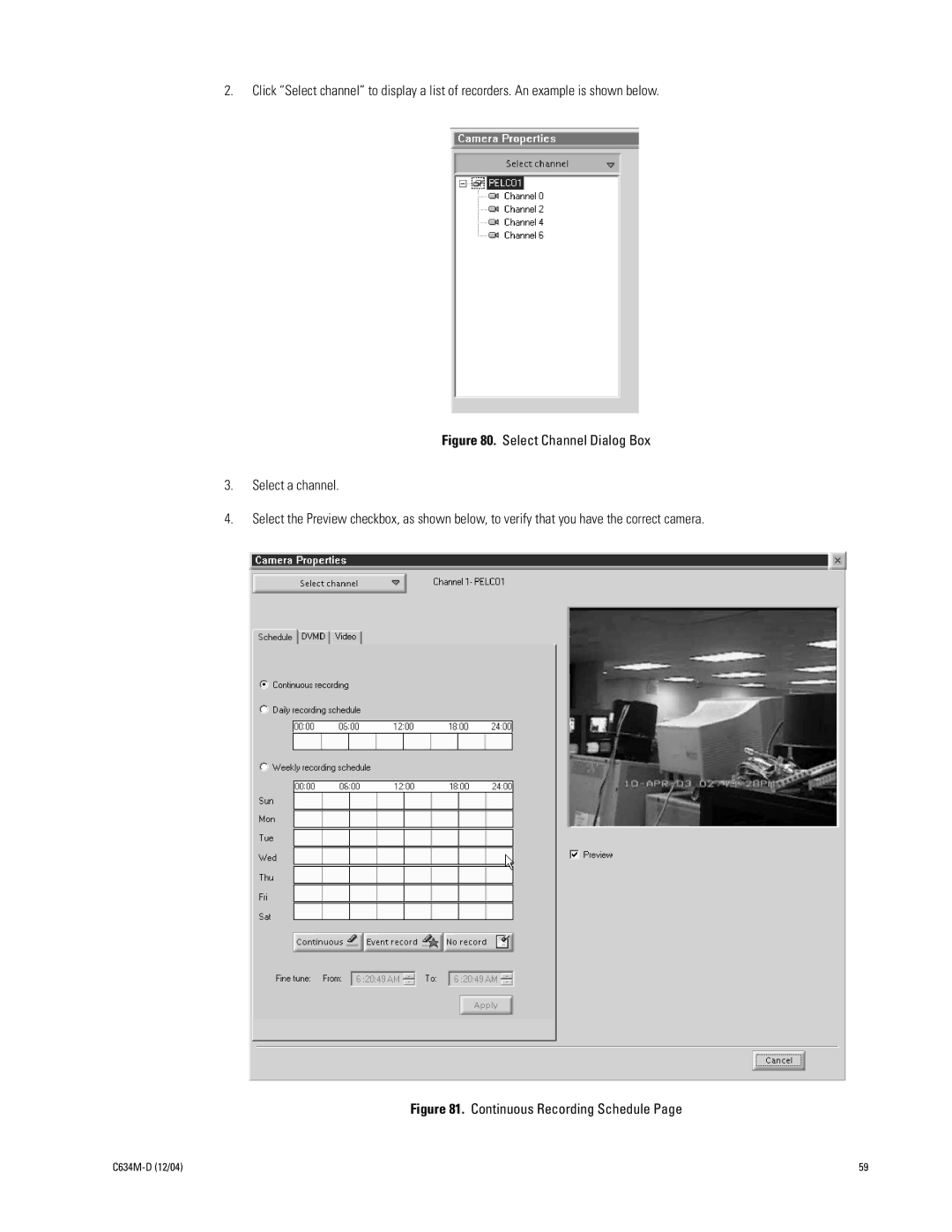 Pelco DX9100 installation manual Continuous Recording Schedule 