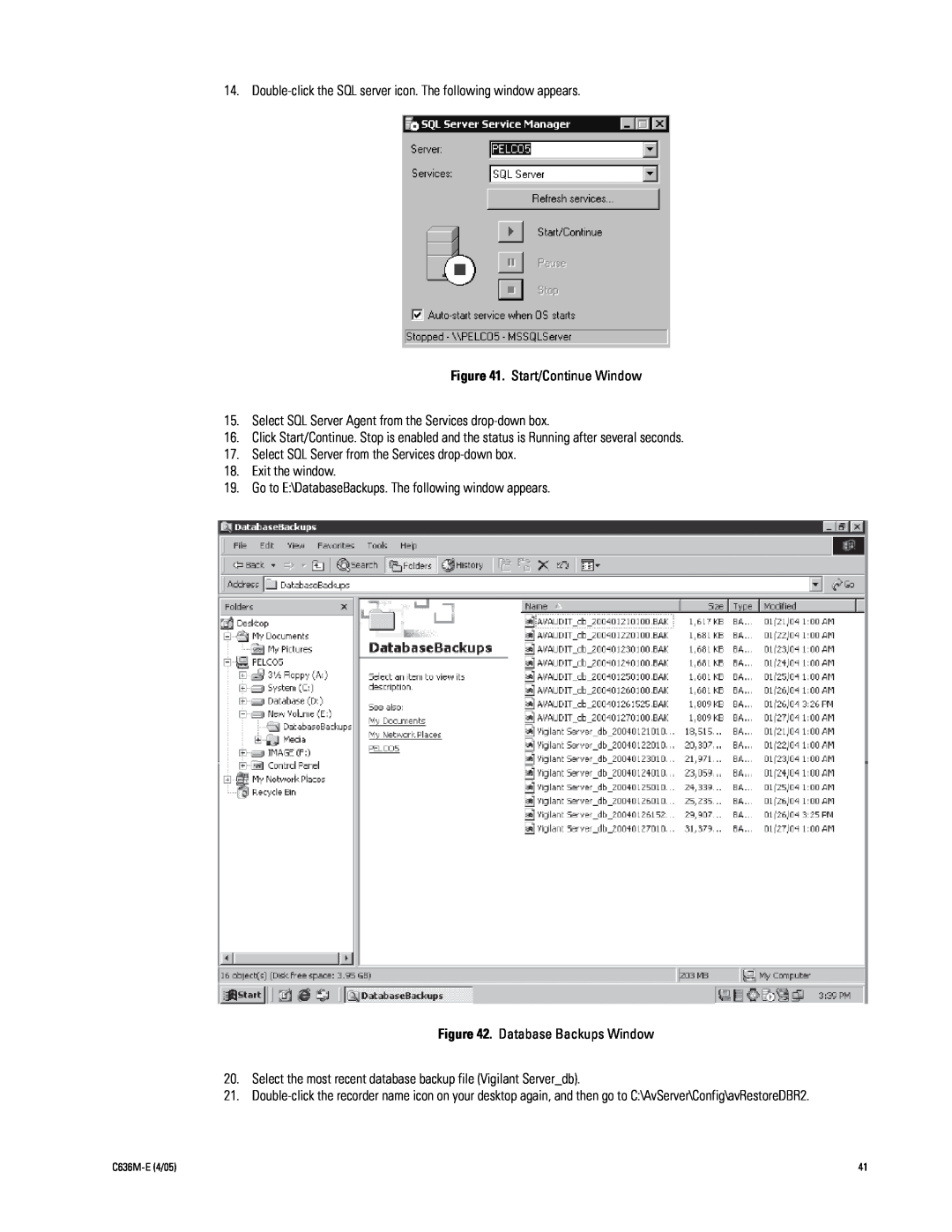 Pelco DX9100 installation manual Double-click the SQL server icon. The following window appears 
