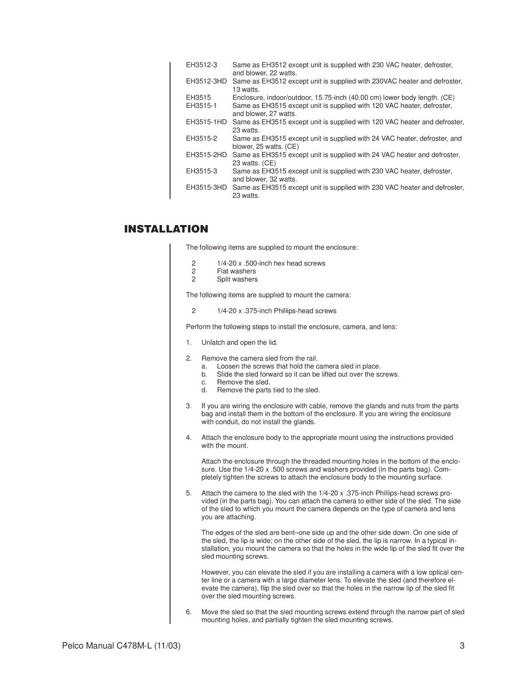 Pelco EH3512 operation manual Installation, Blower, 25 watts. CE, EH3515-2HD 