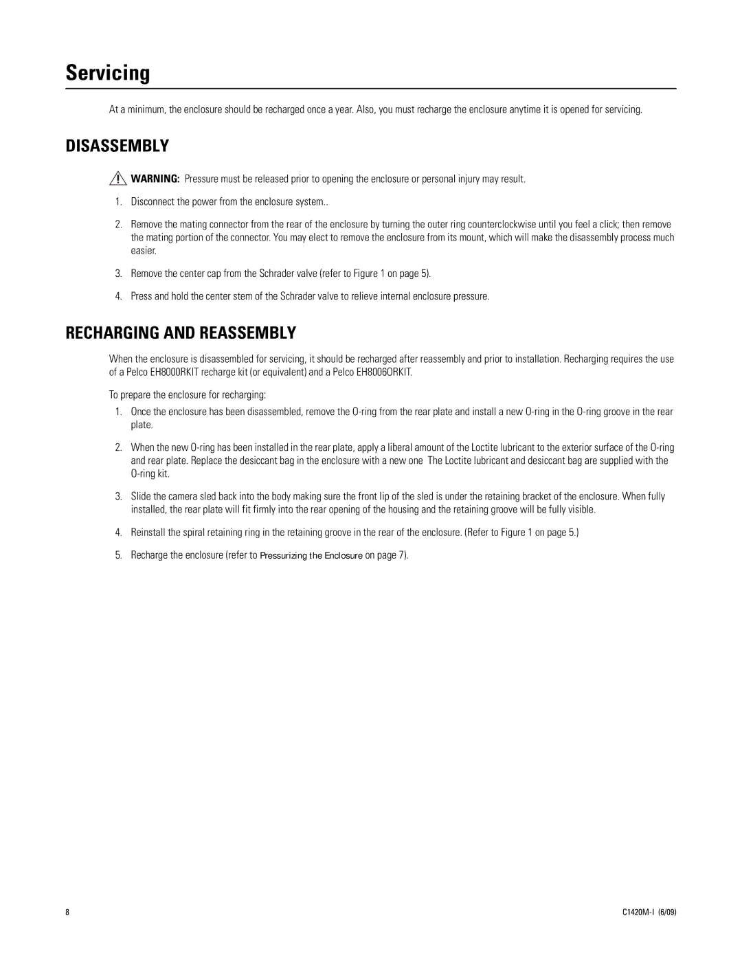 Pelco EH8106L Legacy manual Servicing, Disassembly, Recharging and Reassembly 