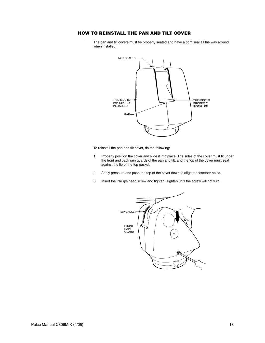 Pelco es3012 installation manual HOW to Reinstall the PAN and Tilt Cover 