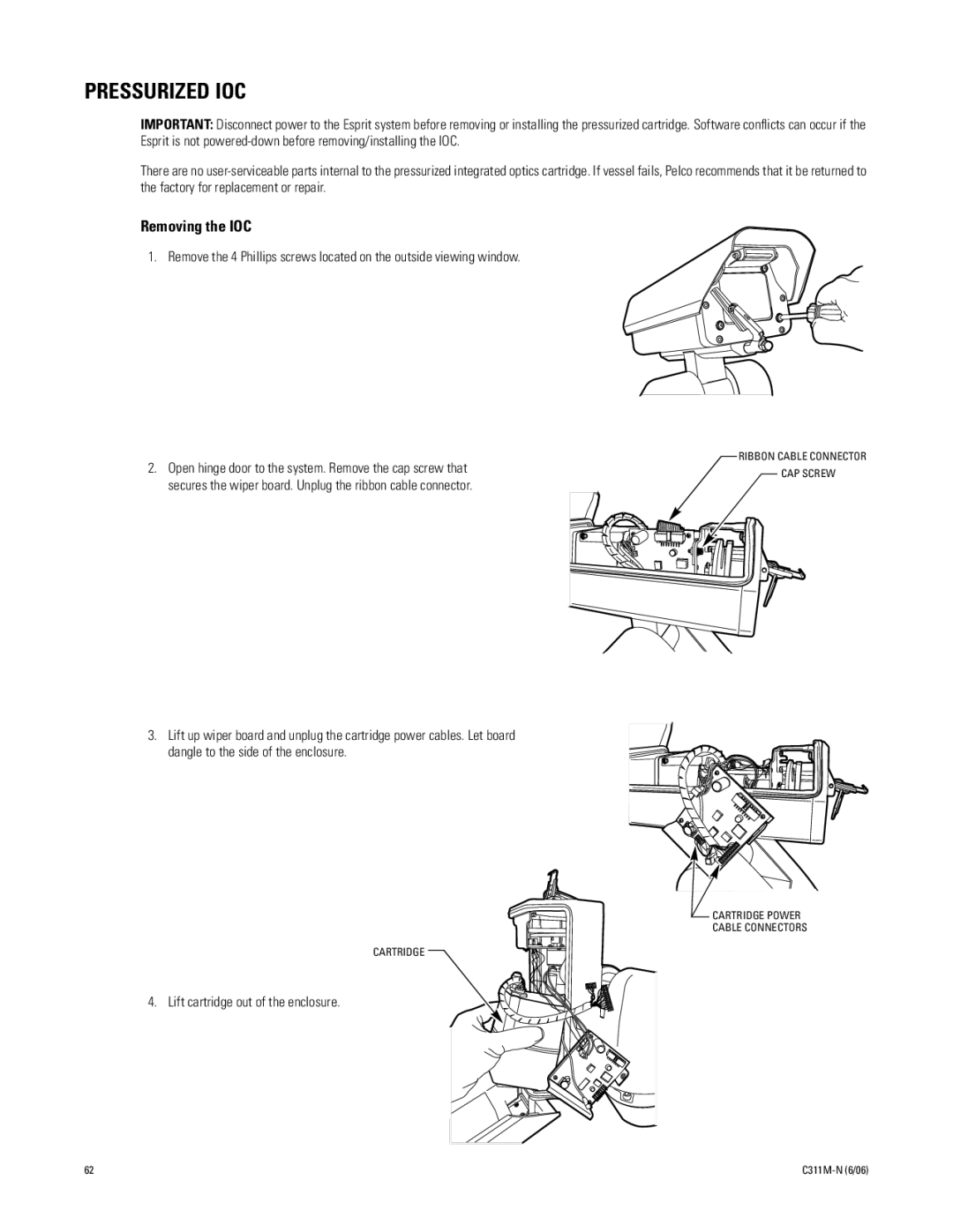 Pelco ES30PC, ES31PC manual Pressurized IOC, Removing the IOC 