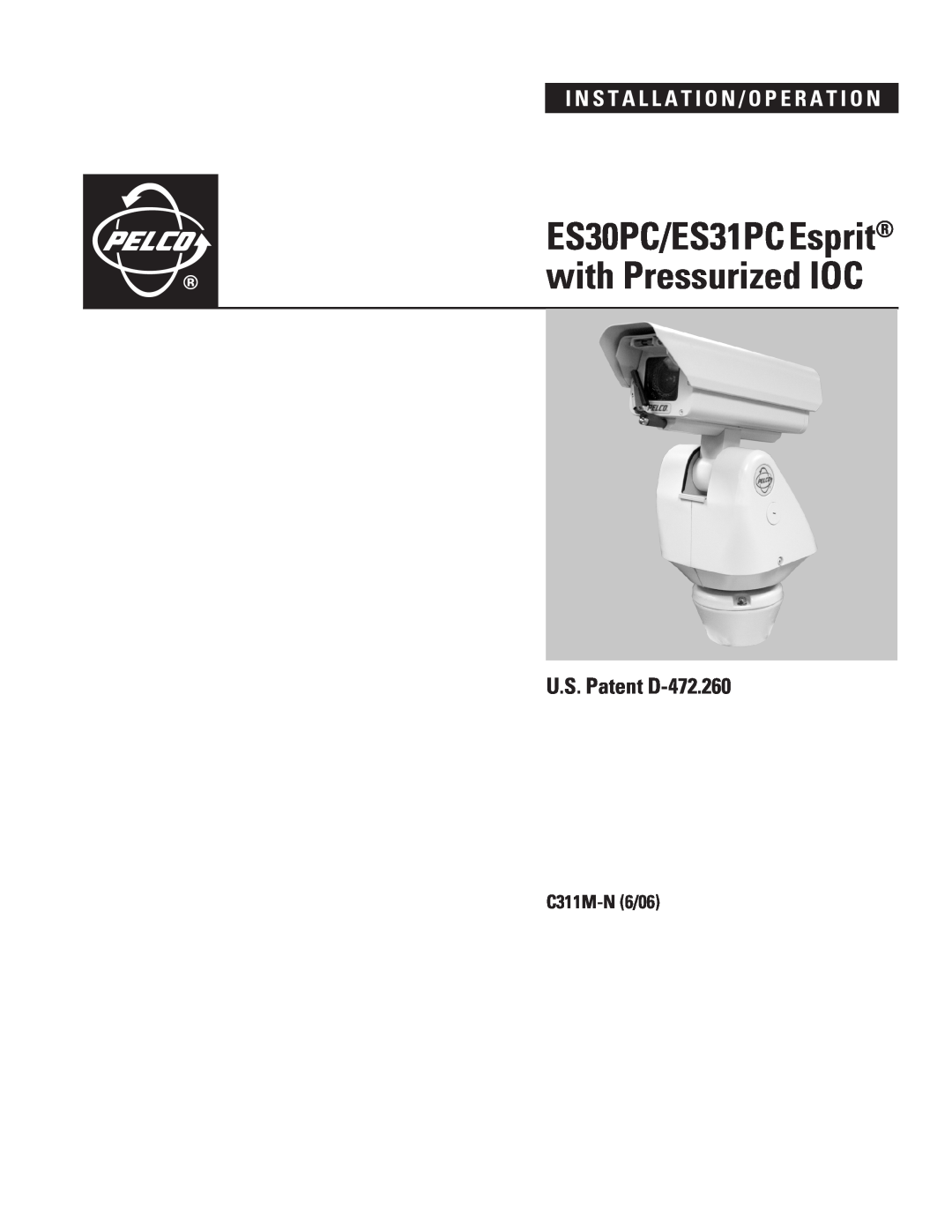 Pelco manual U.S. Patent D-472.260, C311M-N6/06, ES30PC/ES31PC Esprit with Pressurized IOC 