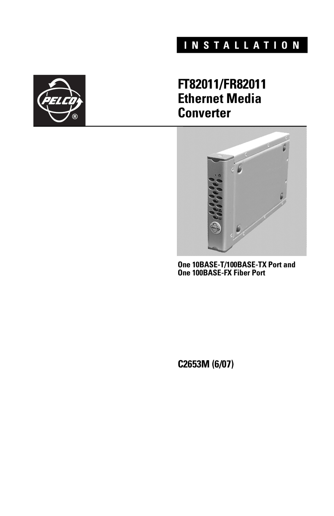 Pelco manual FT82011/FR82011 Ethernet Media Converter 