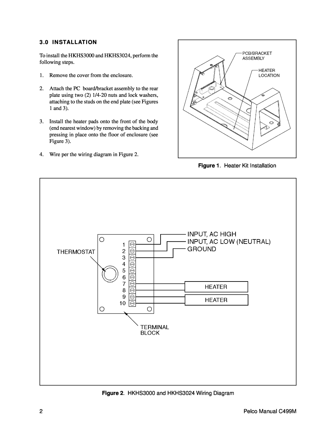 Pelco HKHS3024 operation manual Installation 