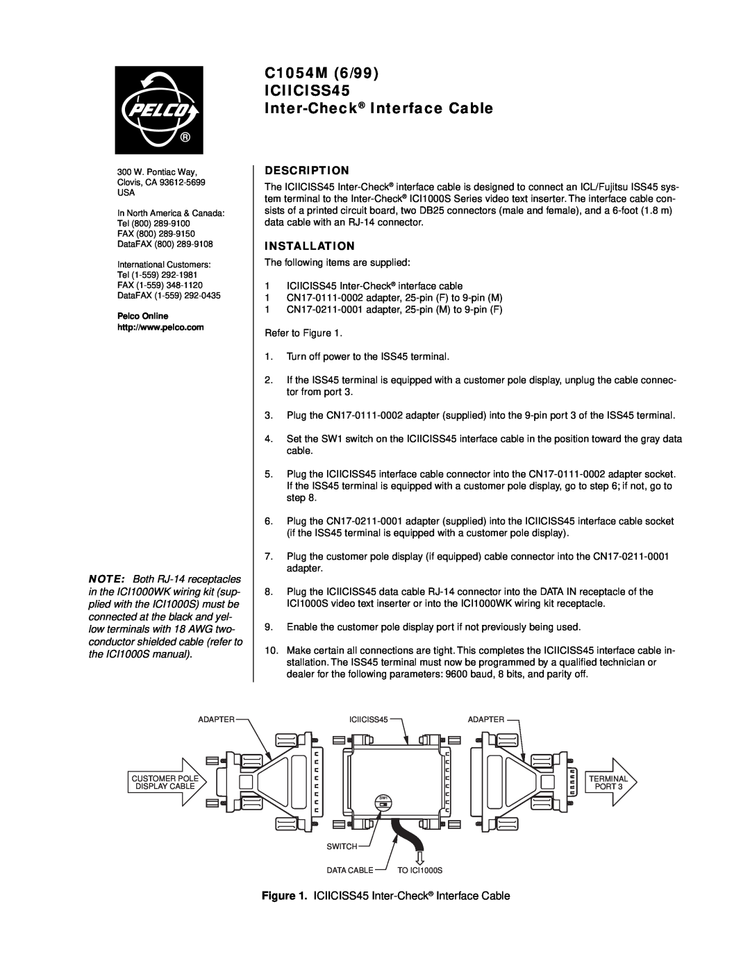 Pelco manual Description, Installation, C1054M 6/99 ICIICISS45, Inter-Check Interface Cable 