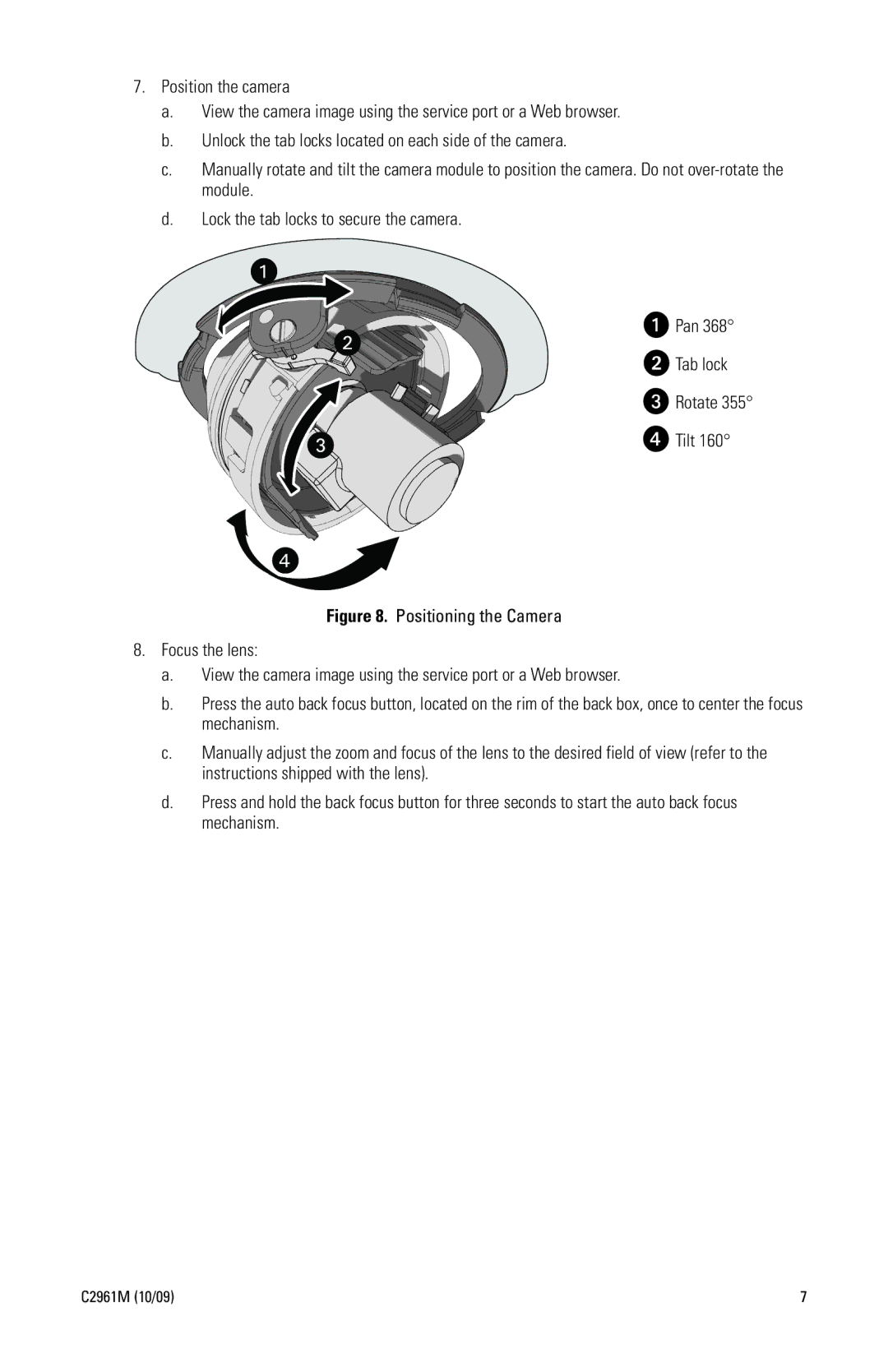 Pelco IDE quick start Positioning the Camera Focus the lens 