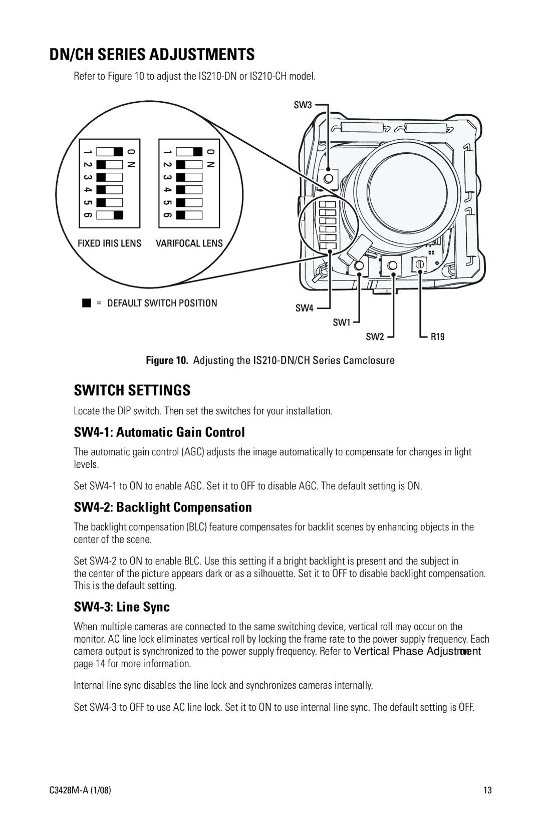 Pelco IS210 manual DN/CH Series Adjustments, Switch Settings, SW4-1 Automatic Gain Control, SW4-2 Backlight Compensation 