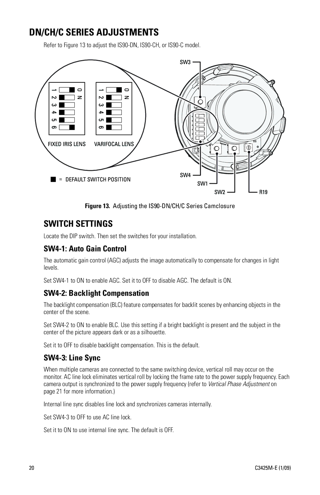 Pelco IS90 manual DN/CH/C Series Adjustments, Switch Settings 