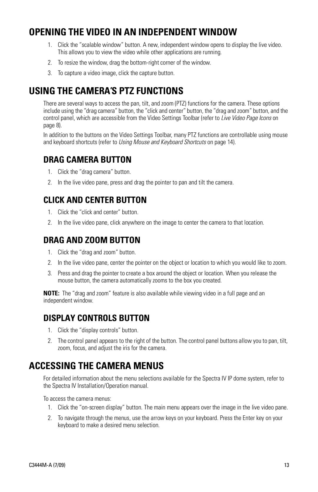 Pelco IV IP manual Opening the Video in AN Independent Window, Using the CAMERA’S PTZ Functions, Accessing the Camera Menus 