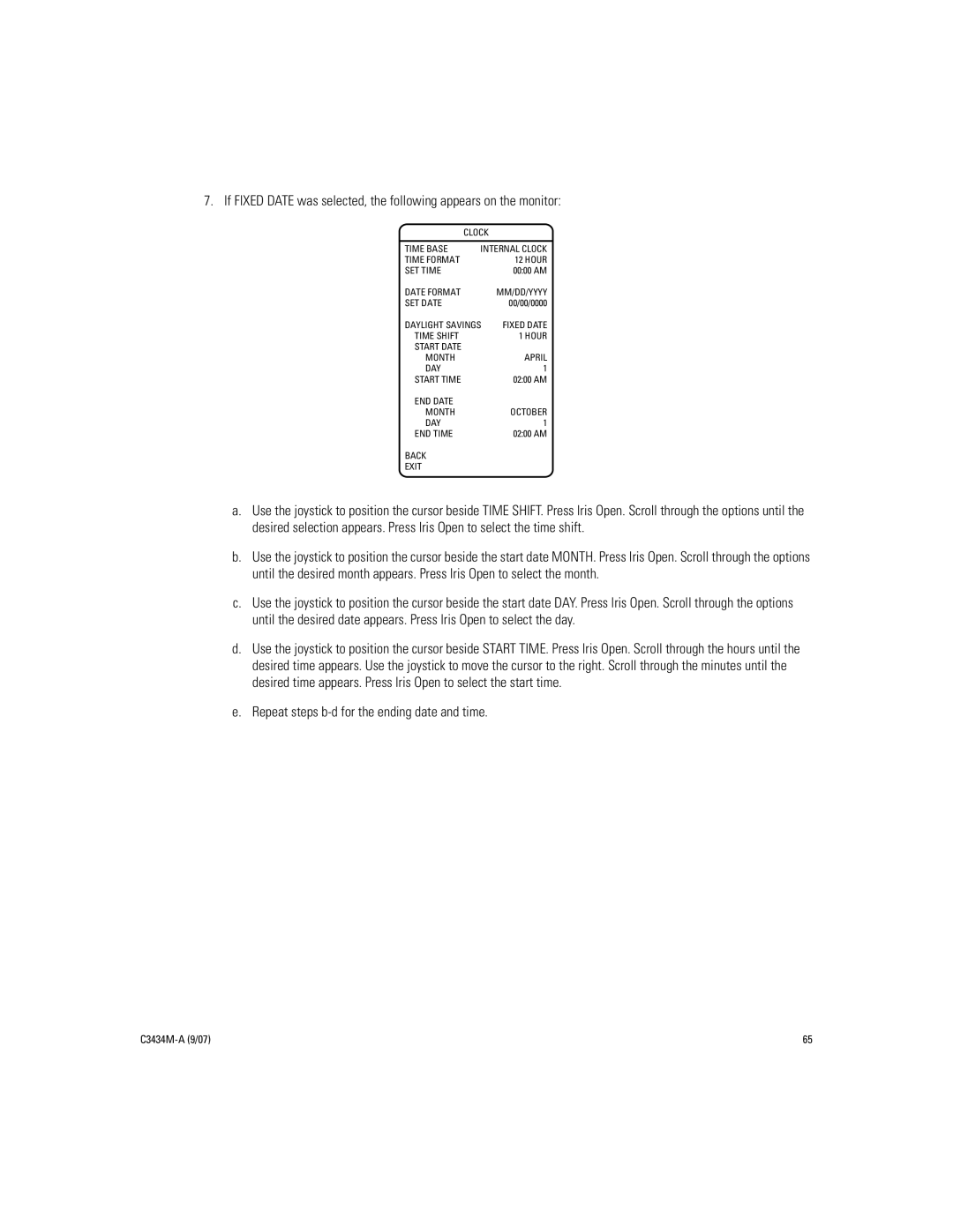 Pelco IV SE manual Repeat steps b-d for the ending date and time 