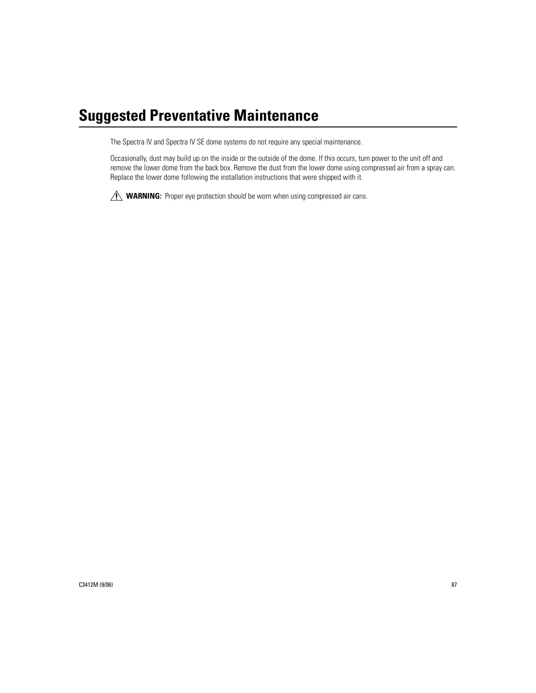 Pelco IV SE manual Suggested Preventative Maintenance 