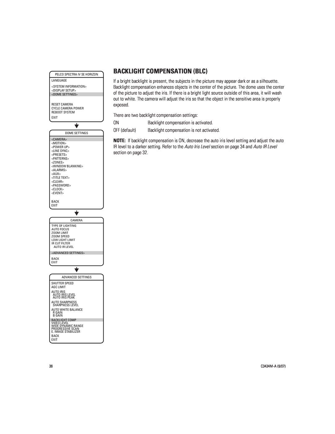 Pelco IV SE manual Backlight Compensation Blc, There are two backlight compensation settings, OFF default 