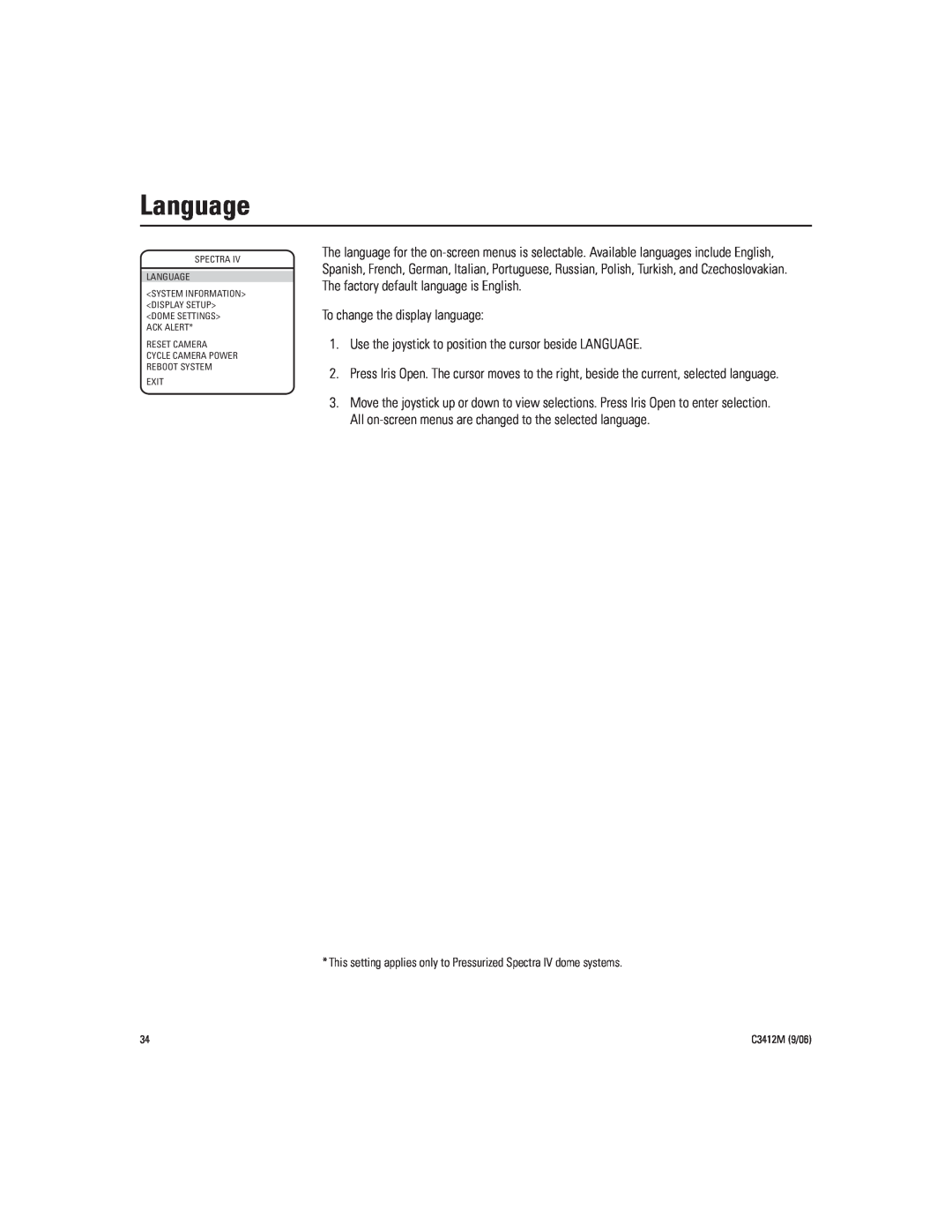 Pelco IV SE manual Language, To change the display language 