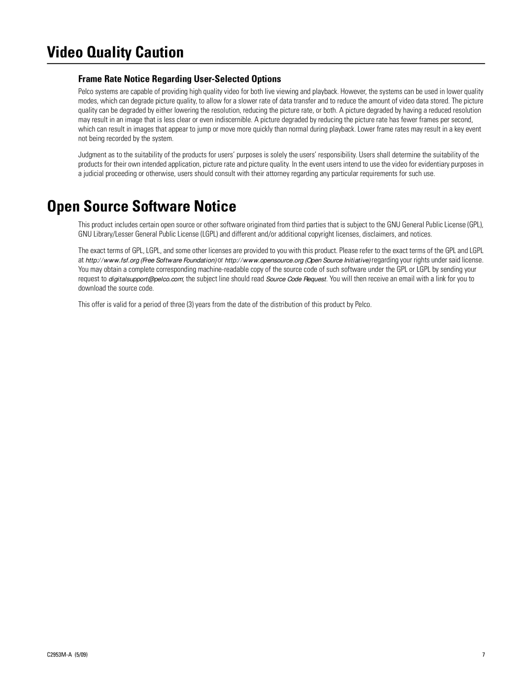 Pelco IXE manual Video Quality Caution, Open Source Software Notice, Frame Rate Notice Regarding User-Selected Options 