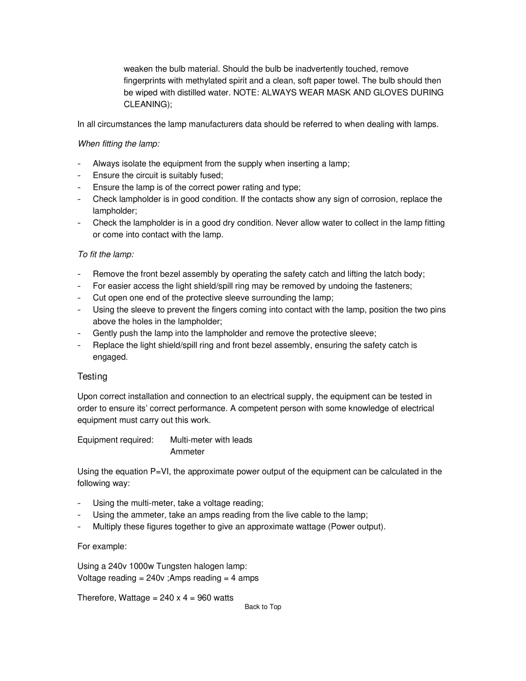 Pelco L560 installation manual When fitting the lamp, Testing 