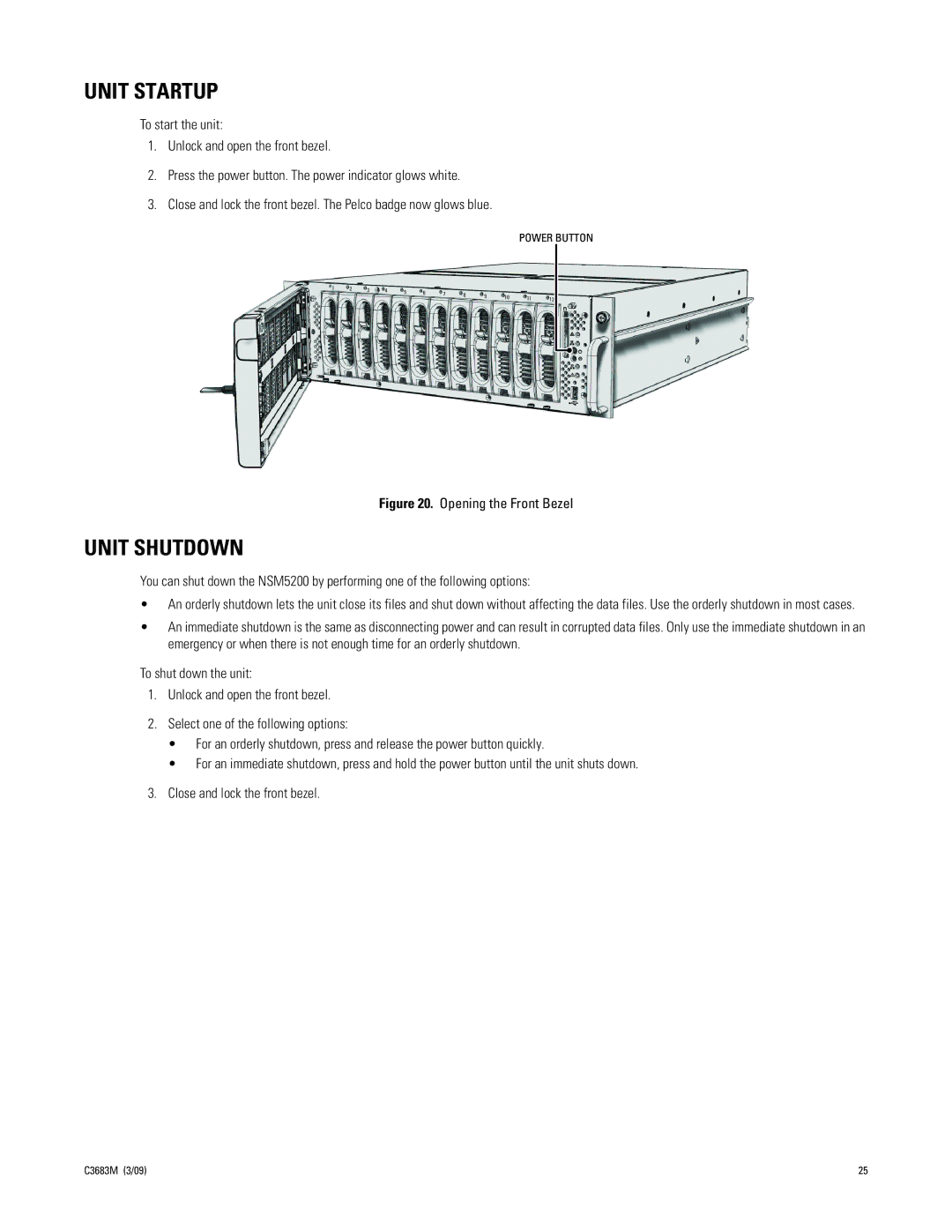 Pelco NSM5200 manual Unit Startup, Unit Shutdown 