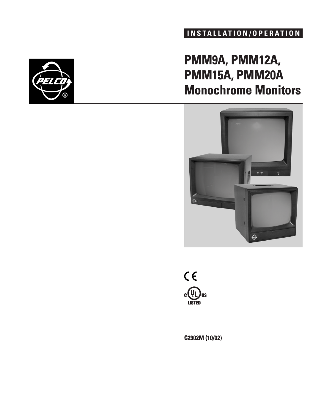 Pelco manual C2902M 10/02, PMM9A, PMM12A, PMM15A, PMM20A, Monochrome Monitors 