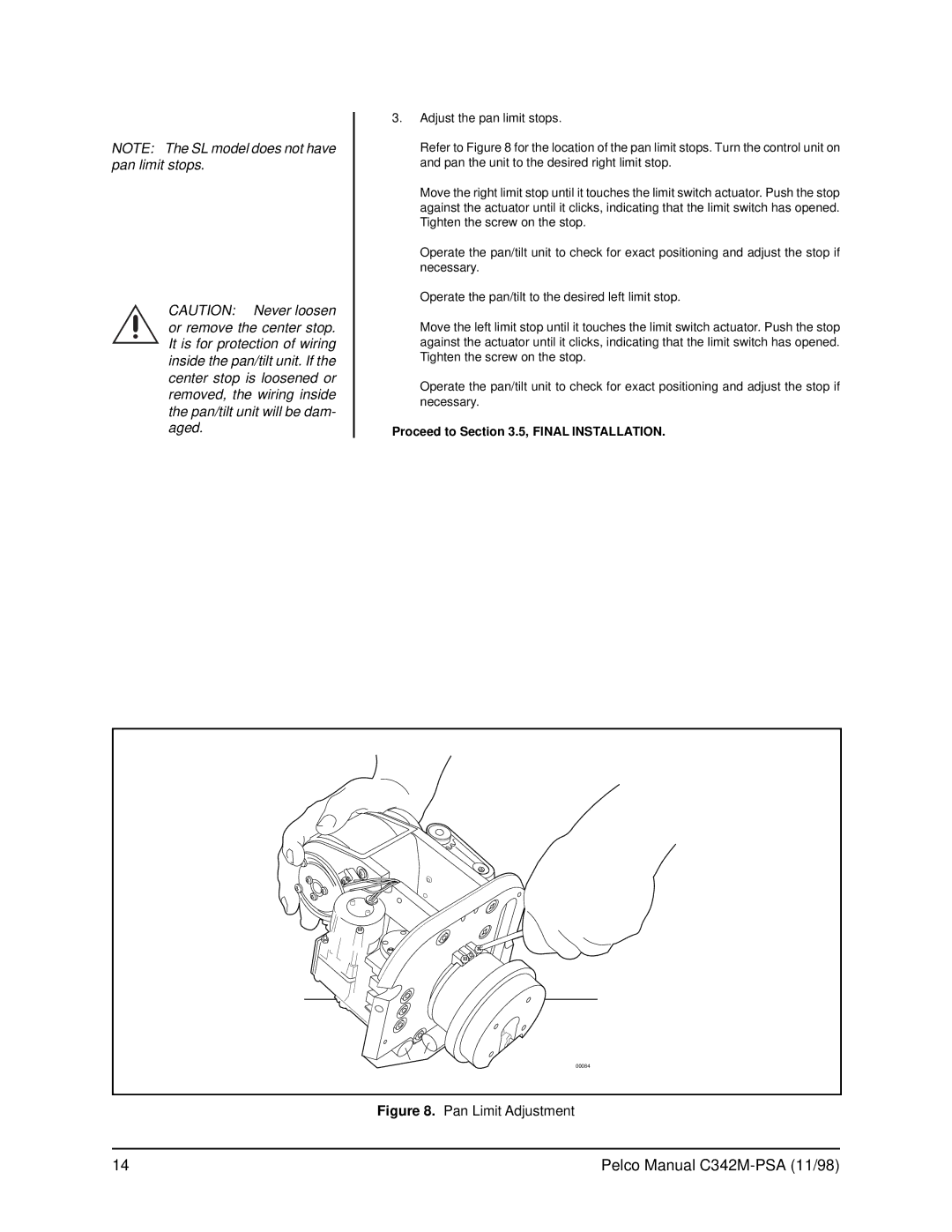 Pelco PT780-24SL/PPSA operation manual Pan Limit Adjustment, Proceed to .5, Final Installation 