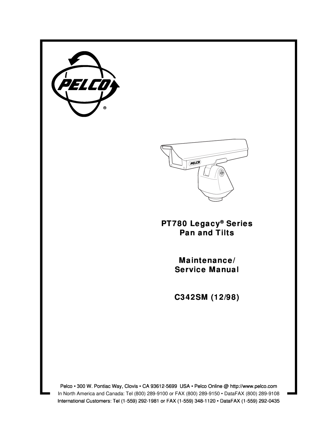 Pelco service manual PT780 Legacy Series Pan and Tilts Maintenance 
