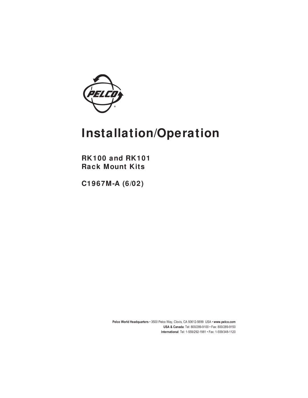 Pelco RK101 manual Installation/Operation 