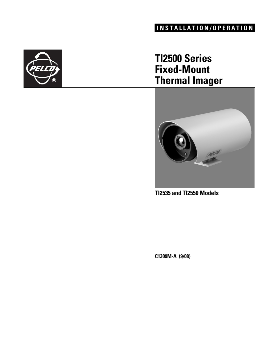 Pelco TI2550 manual TI2500 Series Fixed-Mount Thermal Imager 