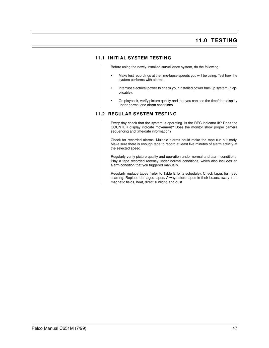 Pelco TLR2096 operation manual Initial System Testing, Regular System Testing 