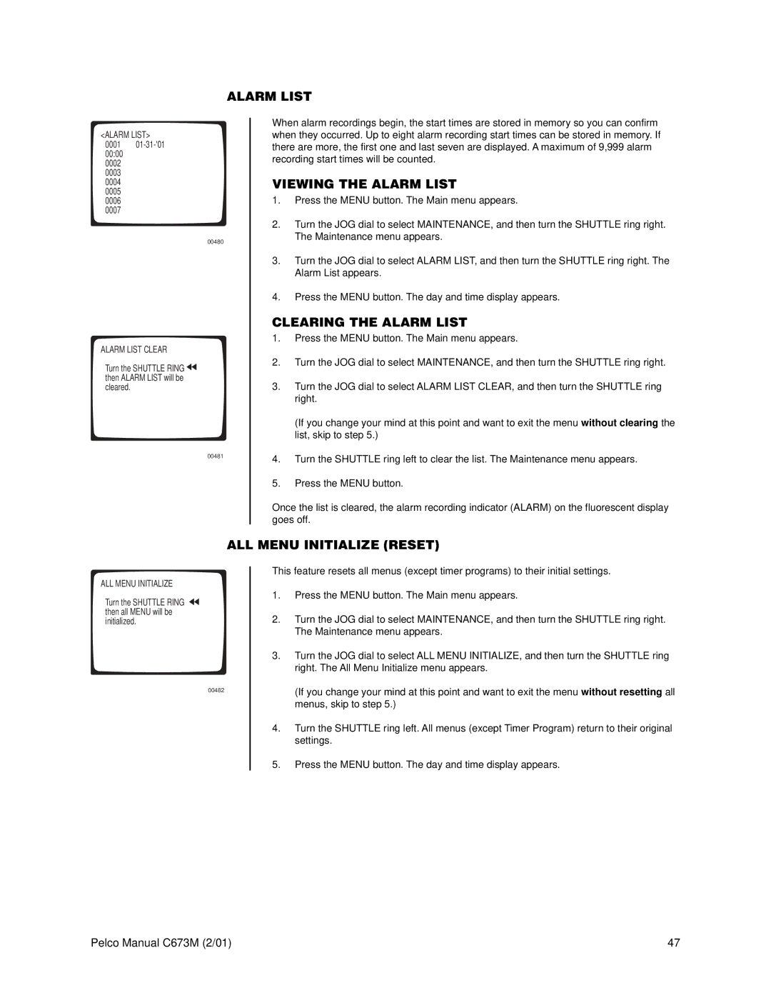 Pelco TLR3168 operation manual Viewing the Alarm List, Clearing the Alarm List, ALL Menu Initialize Reset 