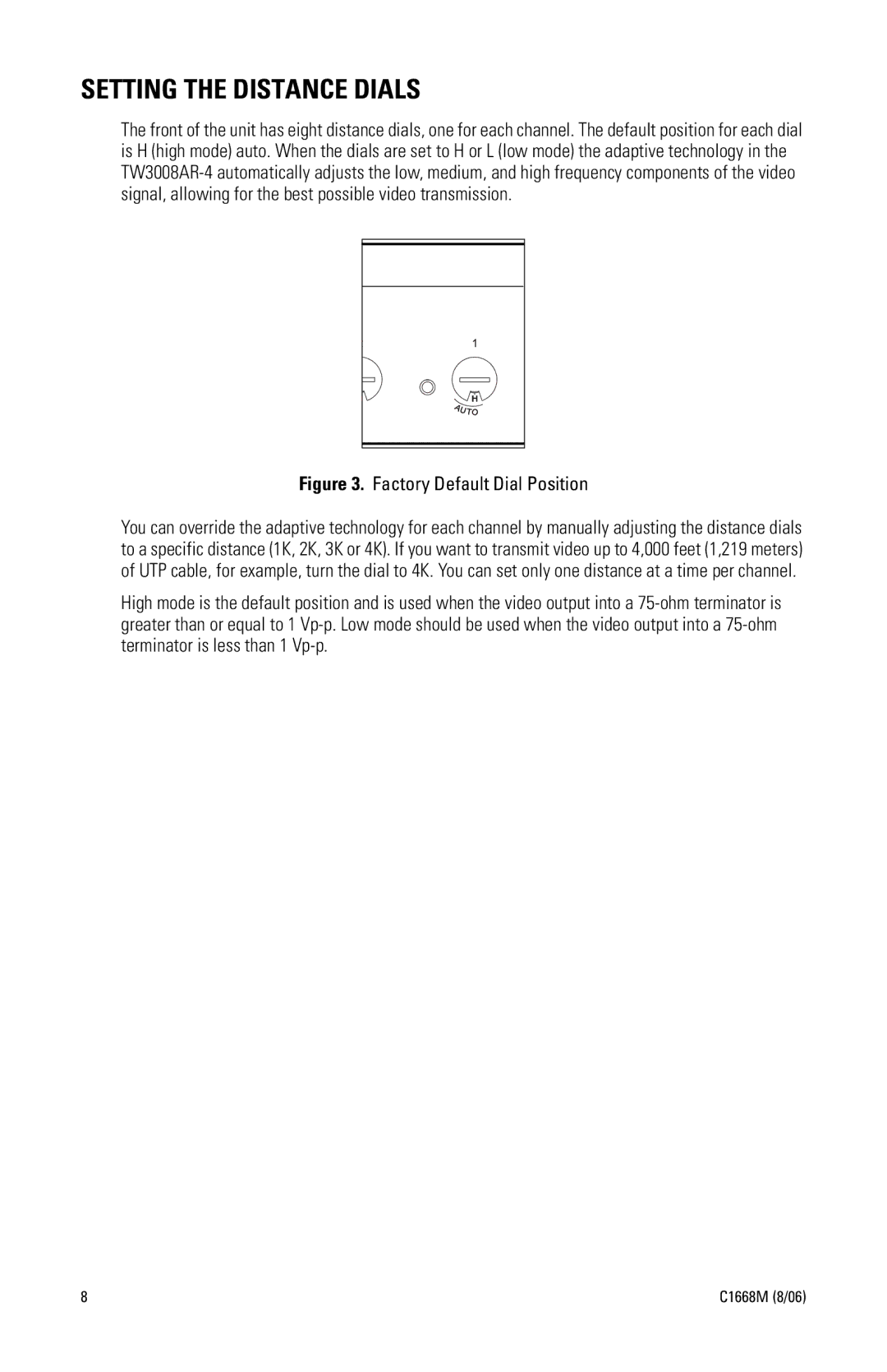 Pelco TW3008AR-4 manual Setting the Distance Dials, Factory Default Dial Position 