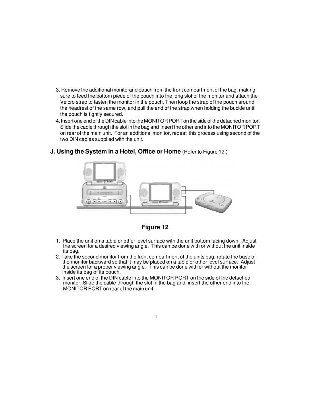 Pelco VBP3000 manual Using the System in a Hotel, Office or Home Refer to Figure 