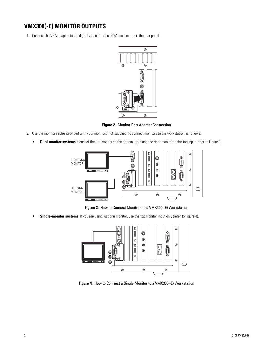 Pelco installation manual VMX300-E Monitor Outputs, How to Connect a Single Monitor to a VMX300-E Workstation 