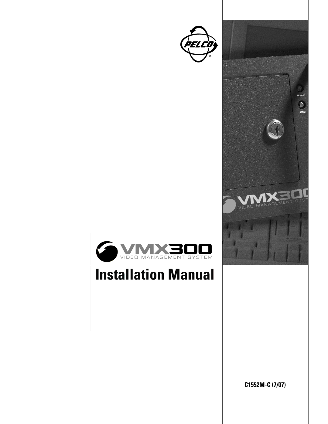 Pelco VMX300-E installation manual Installation Manual 