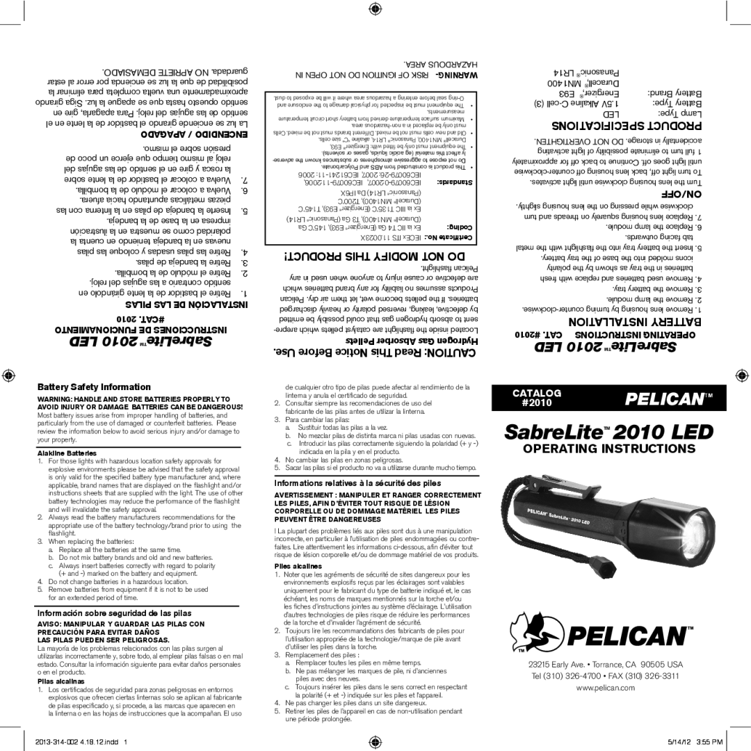 Pelican 2010 LED specifications Specifications Product, On/Off, Installation Battery 