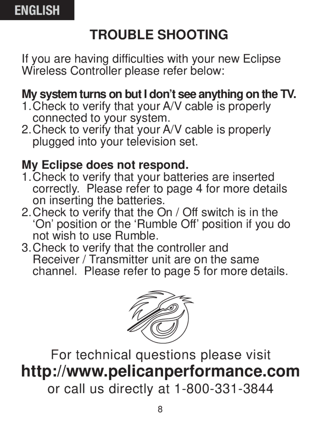 Pelican PL-2006 manual Trouble Shooting, My Eclipse does not respond 