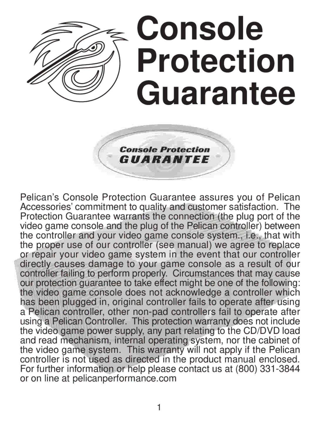 Pelican PL-2006 manual Console Protection Guarantee 