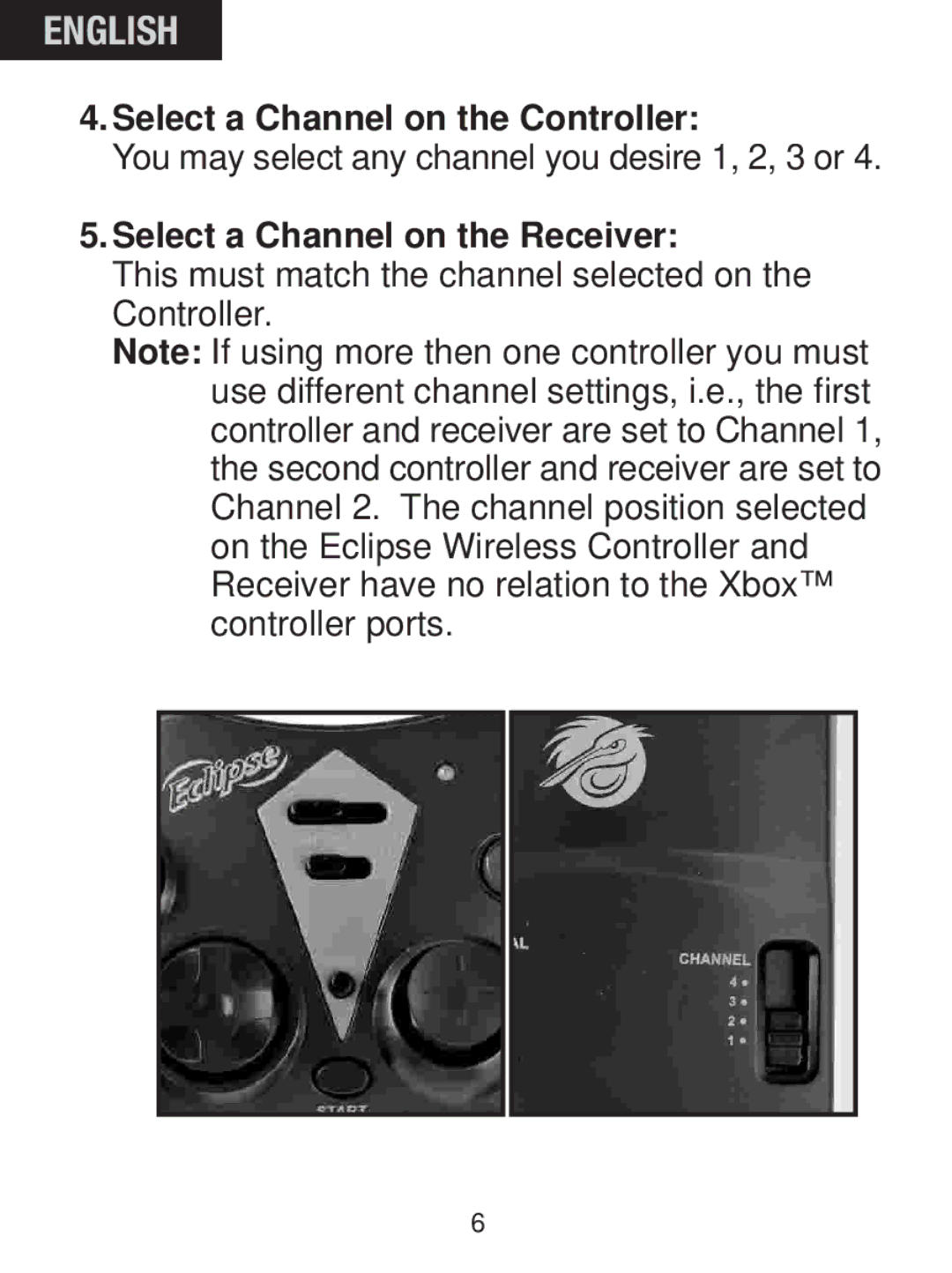 Pelican PL-2006 manual Select a Channel on the Controller, Select a Channel on the Receiver 