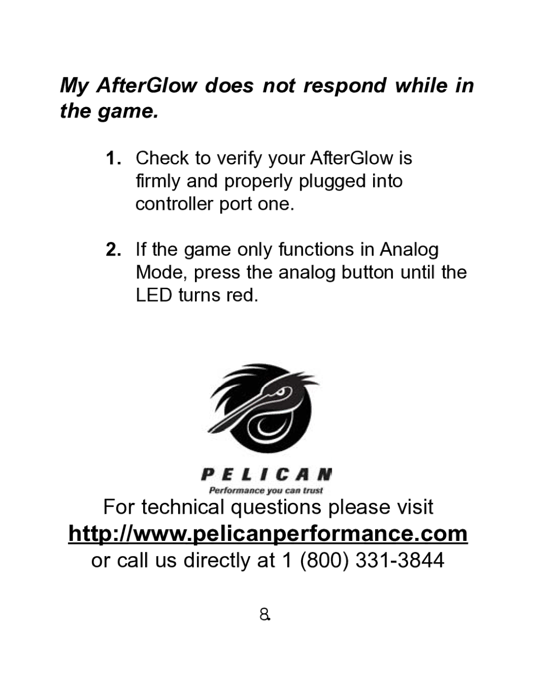 Pelican PL-678 manual My AfterGlow does not respond while in the game 