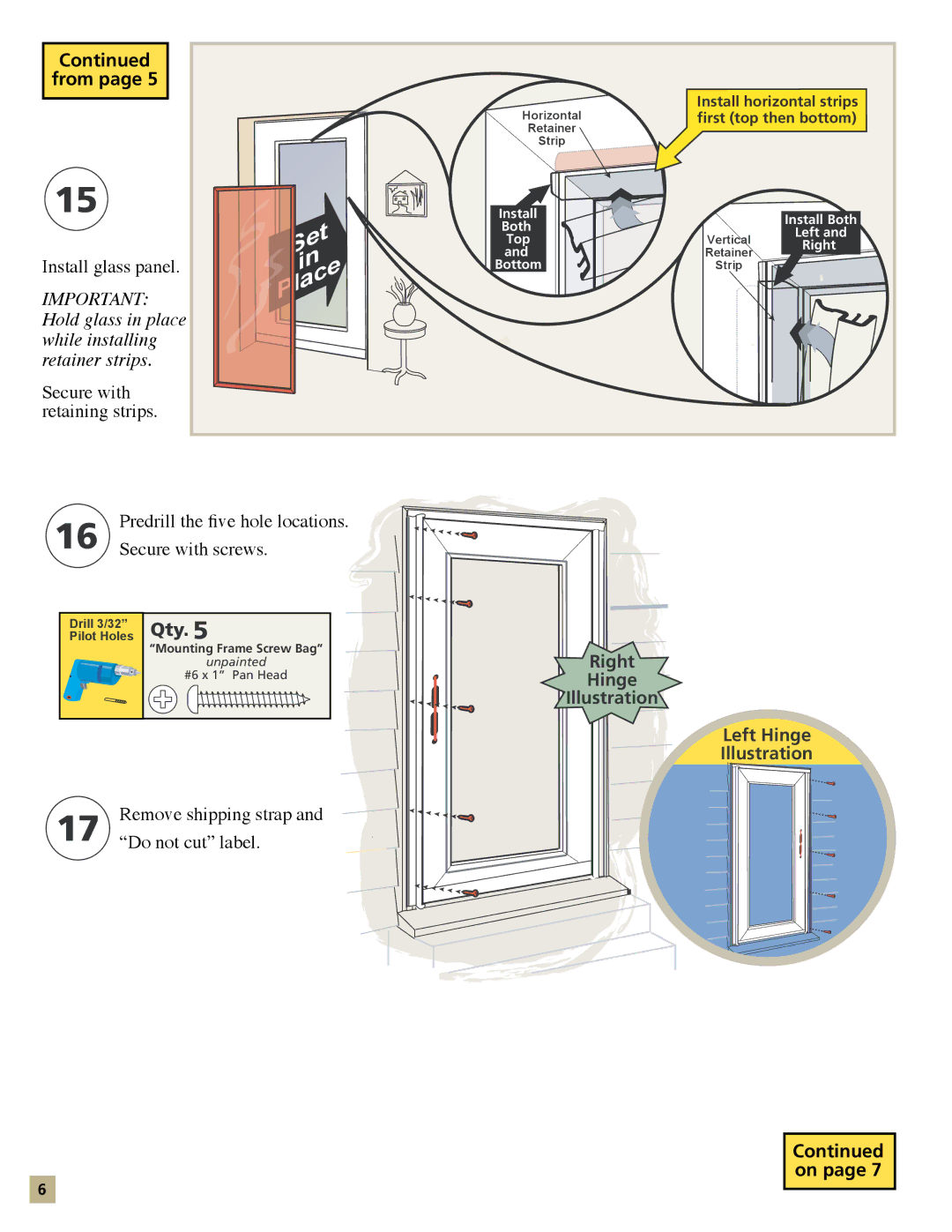 Pella 35123 installation manual Secure with retaining strips, Right Hinge Illustration Left Hinge 