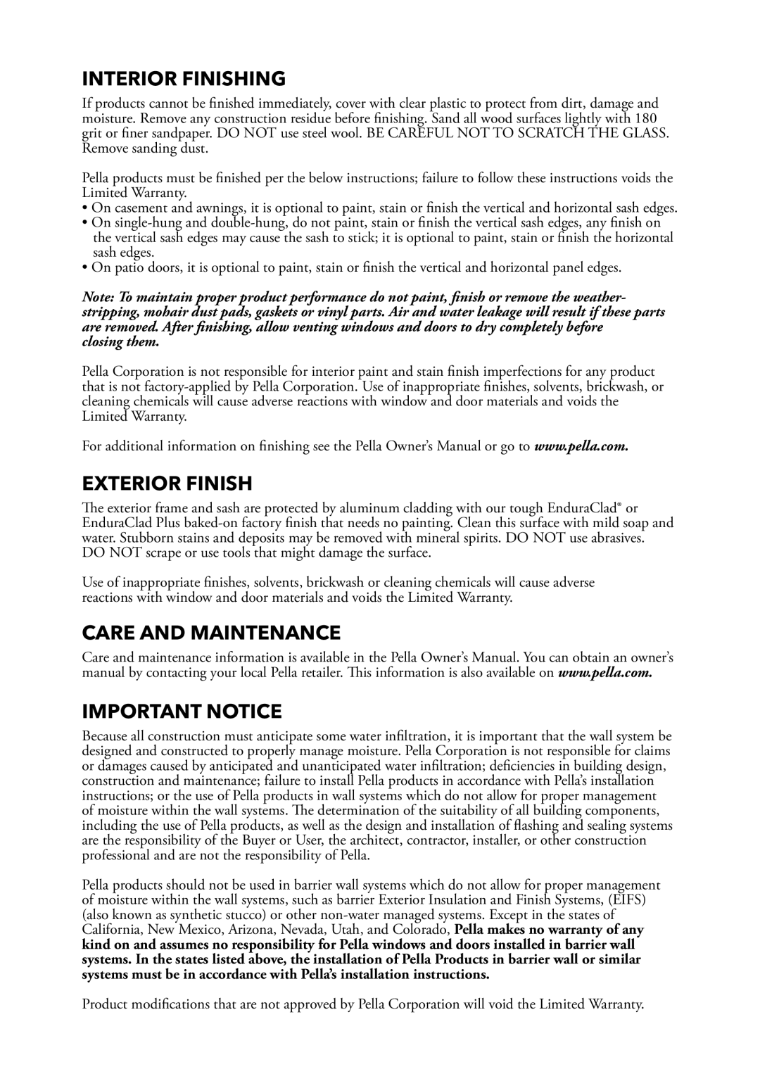 Pella 801W0103 installation instructions Interior Finishing, Exterior Finish, Care and Maintenance Important Notice 