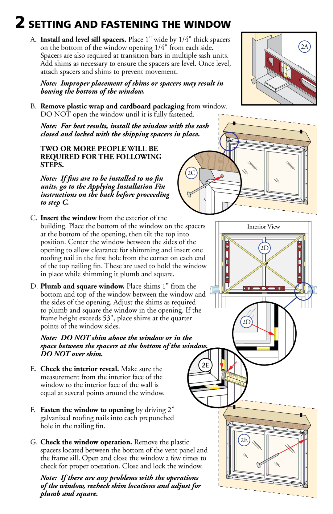 Pella 802Q0101 Setting and Fastening the Window, Insert the window from the exterior, Check the interior reveal. Make sure 