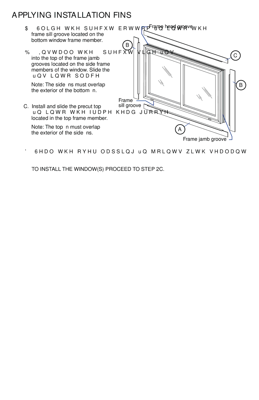 Pella 802Q0102 Applying Installation Fins, Frame sill groove located on Bottom window frame member 