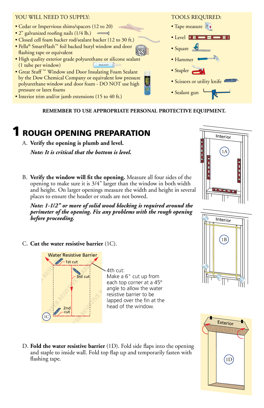 Pella 802X0104 installation instructions Rough Opening Preparation, YOU will Need to Supply 