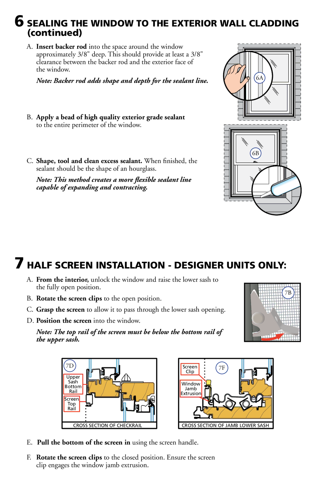 Pella 802X0104 Half Screen Installation Designer Units only, Insert backer rod into the space around the window 