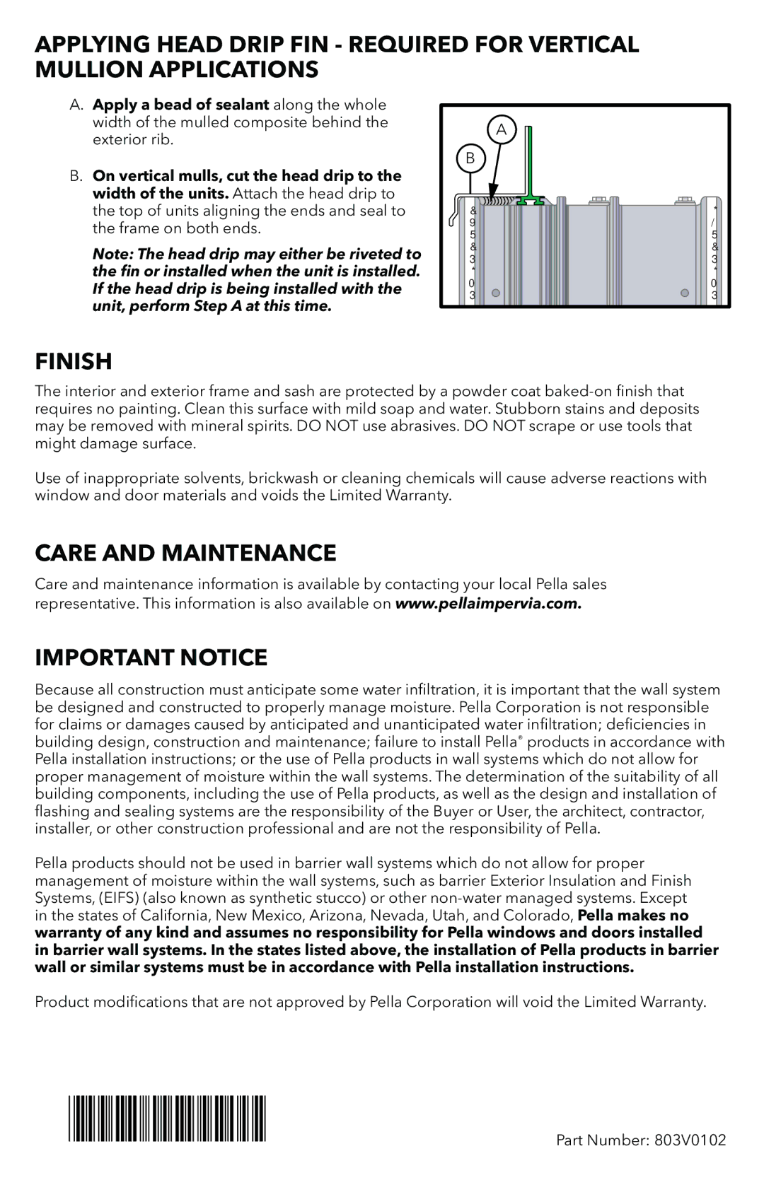 Pella 803V0102 installation instructions Finish, Care and Maintenance Important Notice 